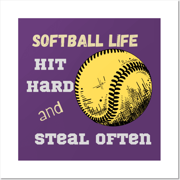 softball life Wall Art by Sport-tees by Marino's